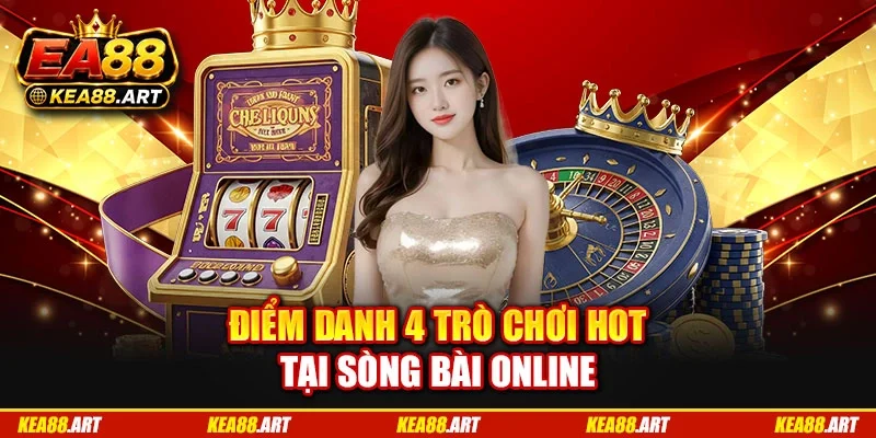 Điểm danh 4 trò chơi hot tại sòng bài online